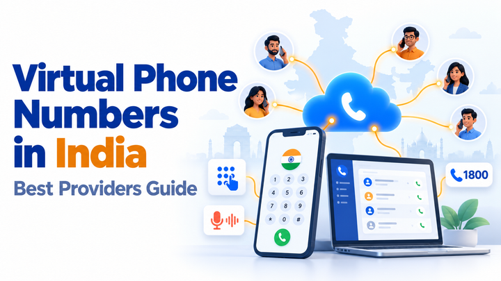 Virtual Phone Numbers in India: A Simple Guide + Best Providers